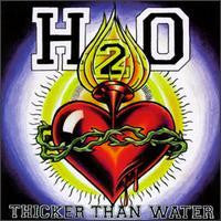 H2O "Thicker Than Water" CD