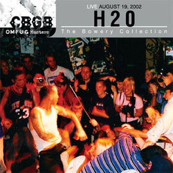 H2O "Live August 19, 2002 - The Bowery Collection" CD