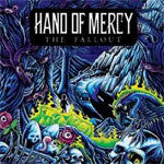 Hand Of Mercy "The Fallout" CD