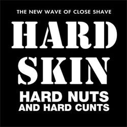 Hard Skin "Hard Nuts And Hard Cunts" LP