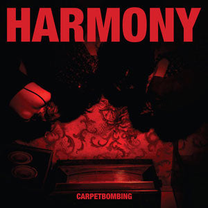 Harmony "Carpetbombing" CD