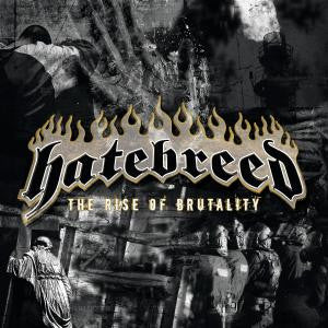 Hatebreed "The Rise Of Brutality" CD