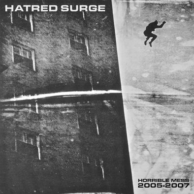 Hatred Surge "Horrible Mess 2005 To 2007" LP