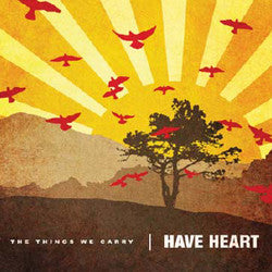 Have Heart "The Things We Carry" CD