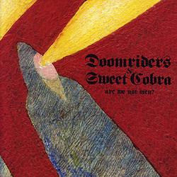 Doomriders/Sweet Cobra 7"
