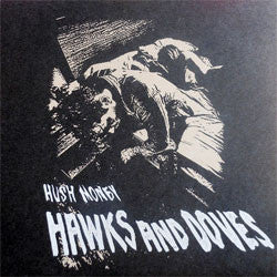 Hawks And Doves "Hush Money" 7"