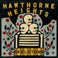 Hawthorne Heights "Skeletons" CD