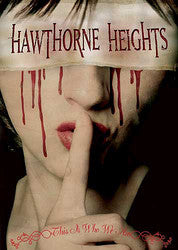 Hawthorne Heights "This Is Who We Are" DVD