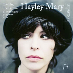 Hayley Mary "The Piss, The Perfume" 10"