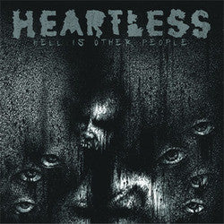 Heartless "Hell Is Other People" LP