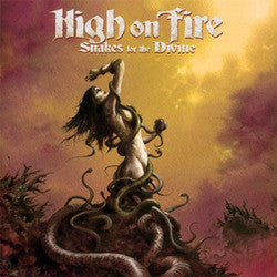 High On Fire "Snakes For The Divine" 2xLP