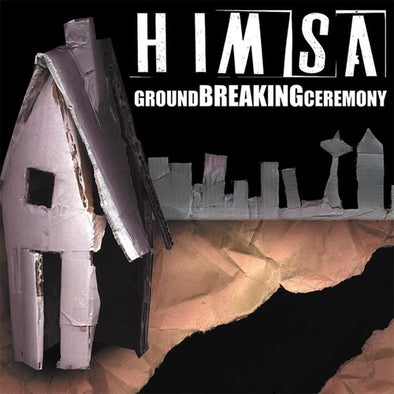 Himsa ‎"Ground Breaking Ceremony" LP