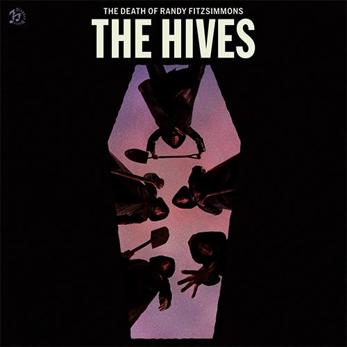 The Hives	"The Death Of Randy Fitzsimmons" LP