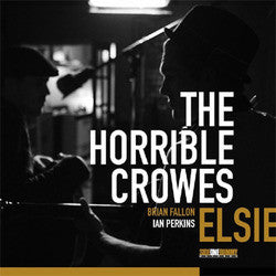 The Horrible Crowes "Elsie" CD