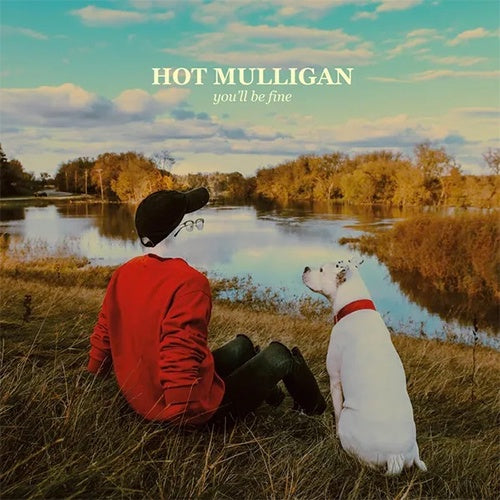 Hot Mulligan "You'll Be Fine" LP