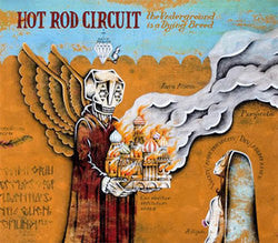 Hot Rod Circuit "The Underground Is A Dying Breed" CD