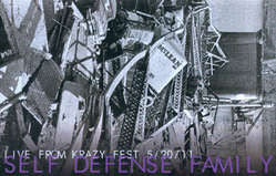 Self Defense Family "Live From Krazy Fest 5/20/11" Cassette