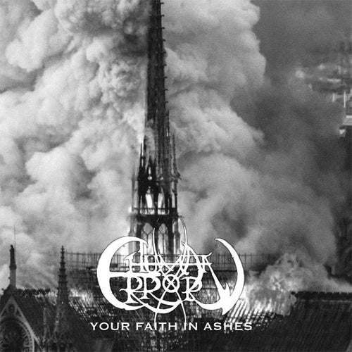 Human Error "Your Faith In Ashes" 7"