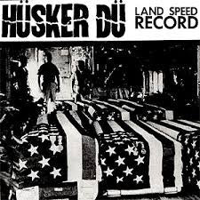 Husker Du "Land Speed Record" LP