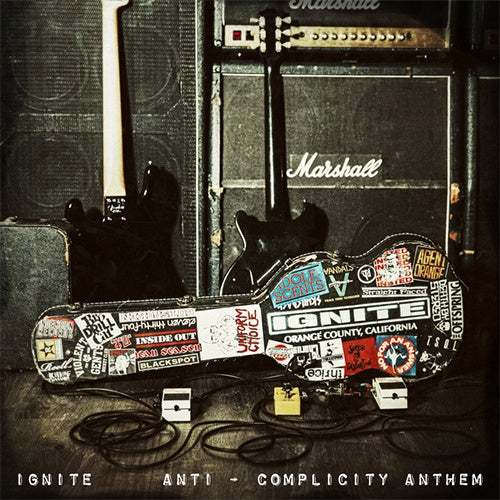 Ignite "Anti-Complicity Anthem b/w Turn XXI" 7"