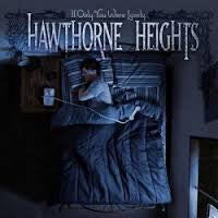 Hawthorne Heights "If Only You Were Lonely" LP