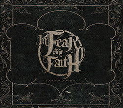 In Fear And Faith "Your World On Fire" CD