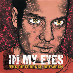 In My Eyes "The Difference Between" CD