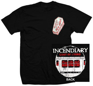 Incendiary "Cost Of Living" T Shirt