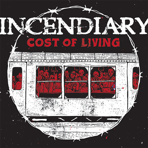 Incendiary "Cost Of Living" LP