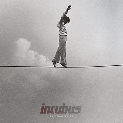 Incubus "If Not Now, When?" 2xLP