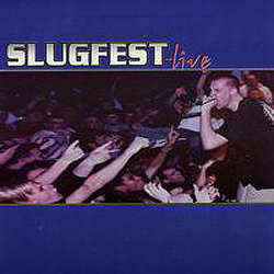 Slugfest "Live" 7"