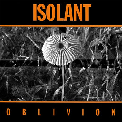 Isolant "Oblivion" LP