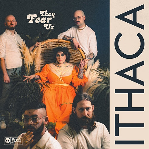 Ithaca "They Fear Us" LP