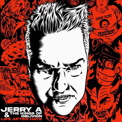 Jerry A & The Kings Of Oblivion "Life After Hate" 12"