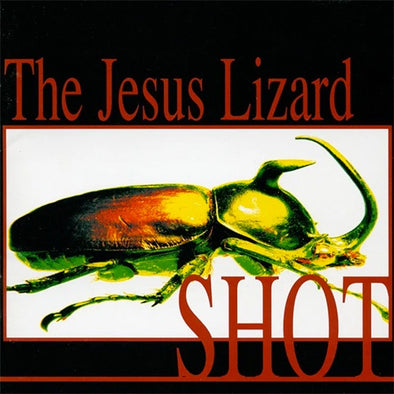 The Jesus Lizard "Shot" LP