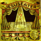 Jesuseater "Step Inside My Deathray" CD