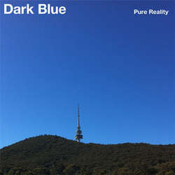Dark Blue "Pure Reality" LP