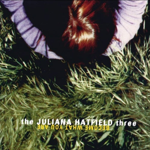 Juliana Hatfield "Become What You Are" LP