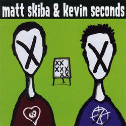 Kevin Seconds / Matt Skiba "<i>split</i> LP