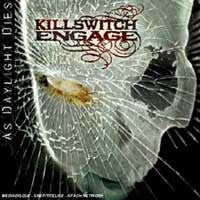 Killswitch Engage "As Daylight Dies" CD