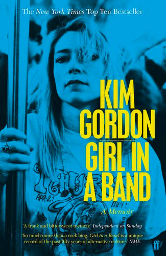 Kim Gordon "Girl In A Band" Book