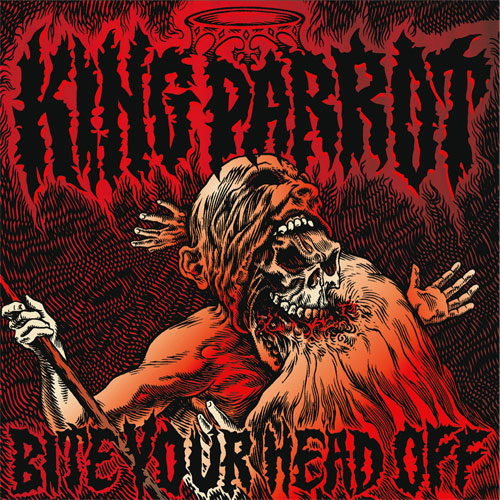 King Parrot "Bite Your Head Off" LP