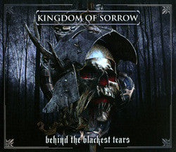 Kingdom Of Sorrow "Behind The Blackest Tears"LP