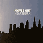 Knives Out "Heart Burn" CD