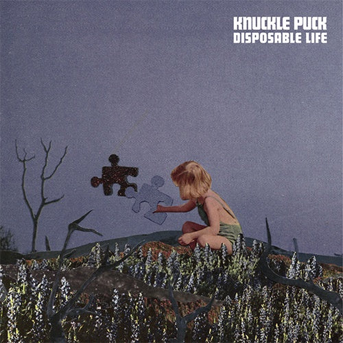 Knuckle Puck	"Disposable Life" 12"