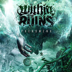 Within The Ruins "Phenomena" CD