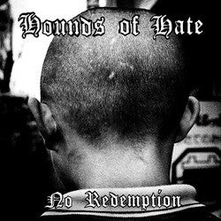 Hounds Of Hate "No Redemption" 7"