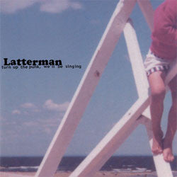 Latterman "Turn Up the Punk, We'll Be Singing" LP
