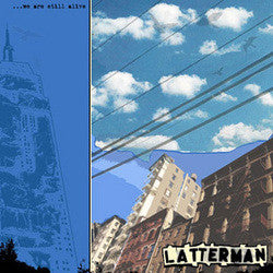 Latterman "We Are Still Alive" LP