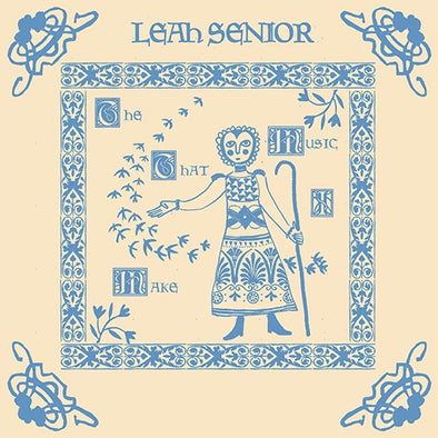 Leah Senior "The Music That I Make" LP